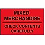Decker Tape "Mixed Merchandise/Check Contents Carefully" Label, 3" x 5", 500/Roll (DL2483C)~#|#~825B26B3-0757-43DF-8E13569DAC00ABBB_sc7