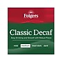 Folgers Classic Decaf Coffee Fraction Pack, Medium Roast, 2.7 oz., 50 Packs/Carton (2550006220)~#|#~CA8909AB-6E63-49B3-96EFFD0C4CE6B498_sc7