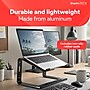 Staples TECH Aluminum Laptop Stand, Black, 11" x 10", Ergonomic Cooling Riser for Notebook/MacBook/PC~#|#~DE3EE572-FE39-4B80-B1F58E2D680AC84D_sc7
