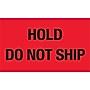 Labels, "Hold - Do Not Ship", 3" x 5", Fluorescent Red, 500/Roll (DL2344)~#|#~m004078400_sc7