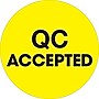 Tape Logic 2" Circle "QC Accepted" Label, Fluorescent Yellow, 500/Roll~#|#~s0708469_sc7