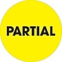 Tape Logic 2" Circle "Partial" Inventory Label, Fluorescent Yellow, 500/Roll~#|#~s0708746_sc7