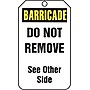 Accuform 5 3/4" x 3 1/4" PF-Cardstock Barricade Tag "BARRICADE", Yellow/Black On White, 25/Pack (TAB101CTP)~#|#~s0784748_sc7