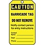 Accuform 5 3/4" x 3 1/4" PF-Cardstock Barricade Tag "CAUTION BARRICADE..", Black On Yellow, 25/Pack (TAB105CTP)~#|#~s0784752_sc7