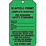 Accuform Tag, SCAFFOLD PERMIT COMPLETE PER REQ'D SAFETY STANDARDS, 5¾"x3¼" RP-Plastic, 25/Pack (TRS326PTP)~#|#~s0952730_sc7